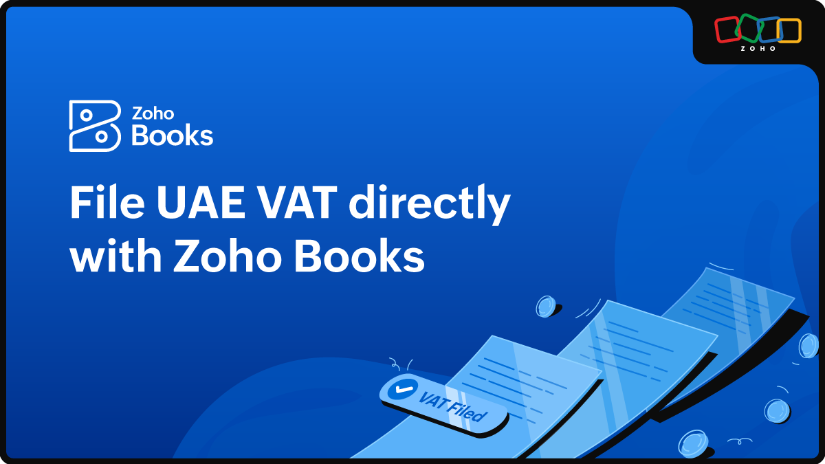 Zoho Books now enables direct VAT filing with EmaraTax